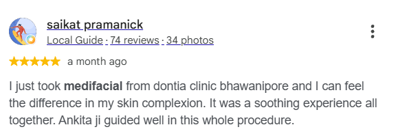 Patient Google review for Medi Facial at Dontia Care Clinic Skin and Hair in Kolkata